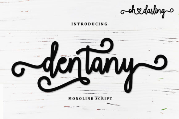 Dentany: A Luxurious Script Font