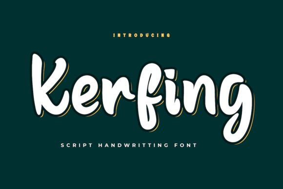 Kerfing: A Stylish Script Font for Crafters